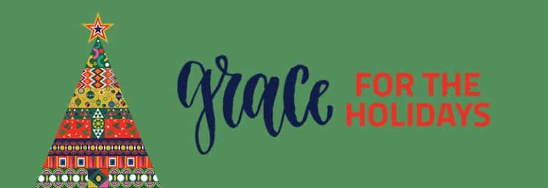 Grace for the Holidays