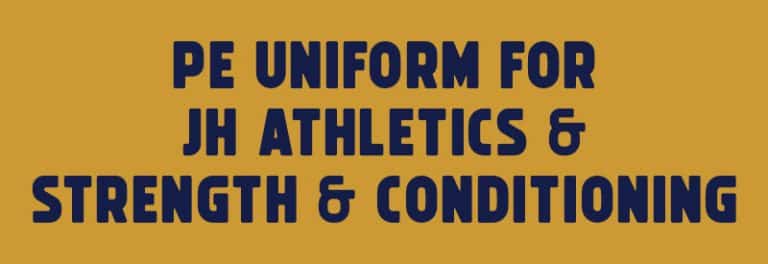 PE Uniforms for Junior High Athletics and Strength and Conditioning